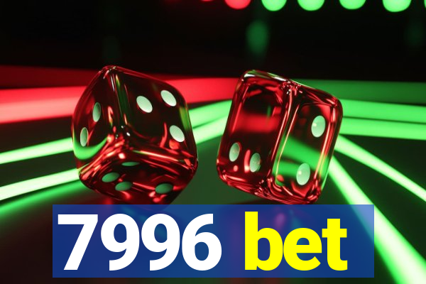 7996 bet